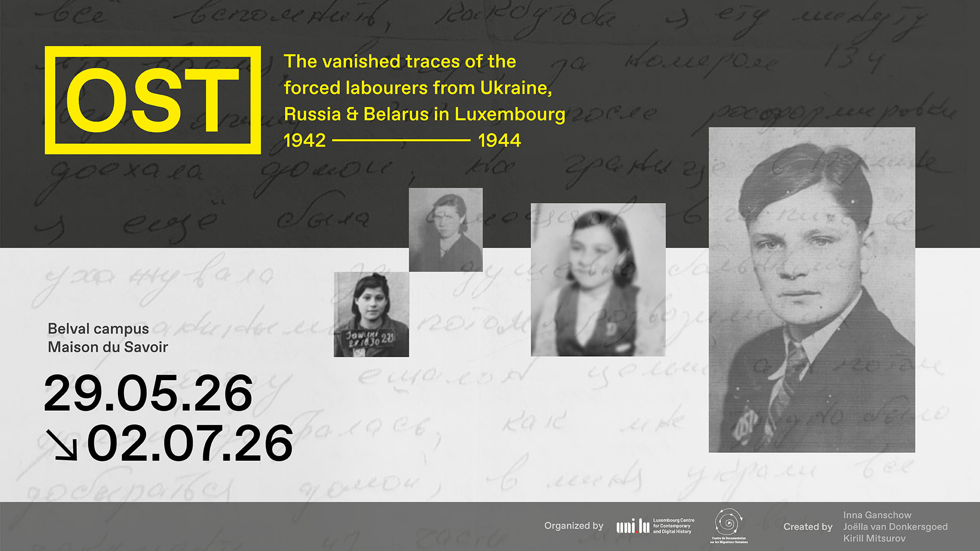 Exhibition OST: The vanished traces of the forced labourers from Ukraine, Russia and Belarus in Luxembourg 1942-1944