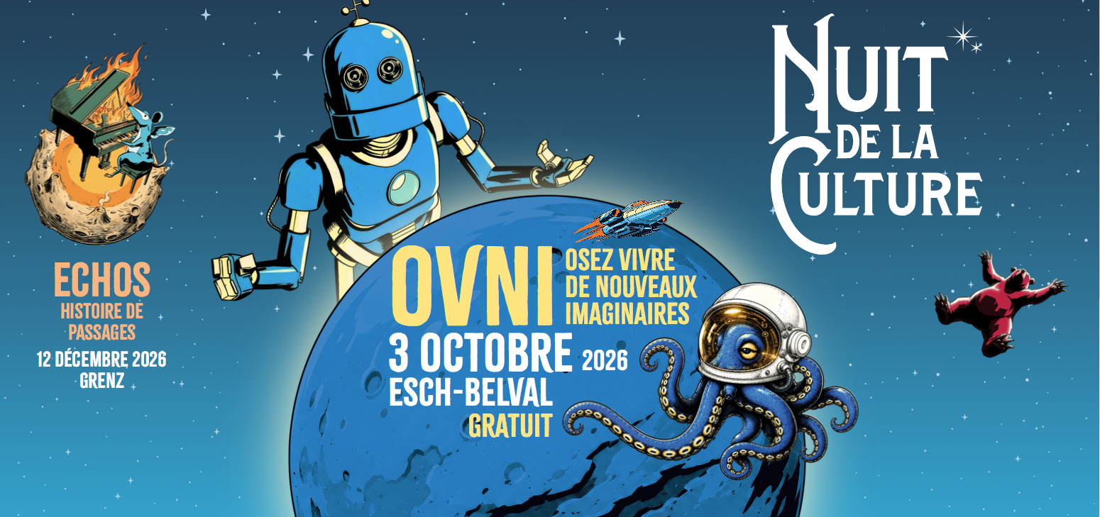 Nuit de la Culture: OVNI - Osez Vivre de Nouveaux Imaginaires